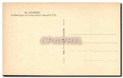 Lourdes — La Basilica e il monumento interalleato — P. Doucet — Verso