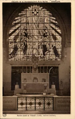 Capela da Reconhecimento da Marne - Dormans — Mestre-Autel e Vitral (Lorin, mestre-vidraceiro).