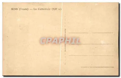 Sens (Yonne) — A Catedral (século XII) — Héliogravure Ed. Ragon — Verso