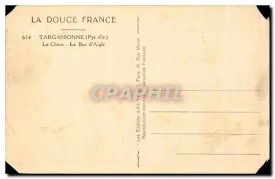 Der Adlerblick — Targassonne (Pyrénées-Orientales) — La Douce France, Nr. 614 — Rückseite