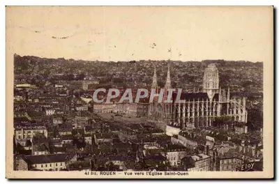 Rouen — Vista em direção à Igreja de São Ouen — Eloy, 41 bis