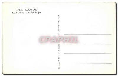 Lourdes — Bazylika i Pic du Jer — Wyd. P. Doocet, nr 37 bis — Rewers