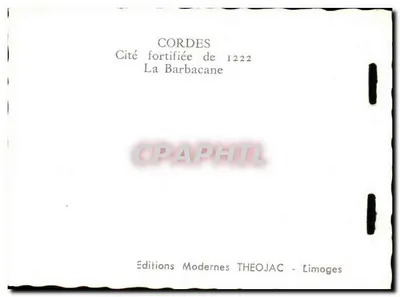 Cordes — Cidade fortificada de 1222, La Barbacane — Éditions Modernes THEOJAC - Limoges — Verso