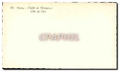 Vichy — Chalet dell’Imperatore — Lato del Parco — n°234 — Verso