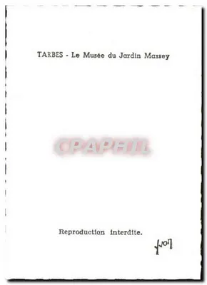 Tarbes - O Museu do Jardim Massey — reprodução proibida — Verso