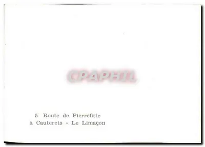 Trasa z Pierrefitte do Cauterets — Le Limagon — stara pocztówka — Rewers