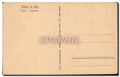 Katedra Kolonii — widok z południa — wydawca H. Worringer, Kolonia nad Rynem — Rewers