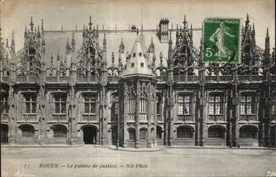 Rouen — O palácio de justiça — ND Phot.