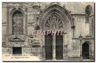 Conches (Eure) — Portail de l'Église Ste-Foy — P. Chauchin Éditeur