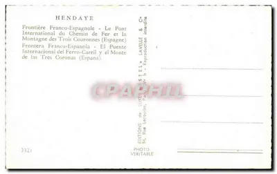 Pont sur le fleuve à Hendaye — Frontière Franco-Espagnole — Éditeur Lavelle & Cie, n°3321 — Verso