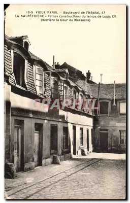 Boulevard de l'Hôpital, 47 — Pequenas construções do tempo de Luís XV (atrás da Cour du Massacre) — Velho Paris