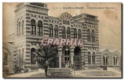 Salies-de-Béarn — A Estação Termal — Carrache, editor - Pau