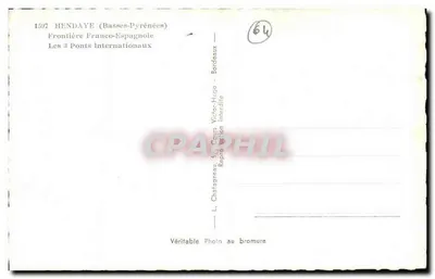 Hendaye (Basses-Pyrénées) — Fronteira França-Espanha — Os 3 Pontes Internacionais — Editor L. Chatagneau, n°1597 — Verso
