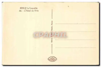 NANCY - Hotel de Ville — Wydanie V. Rœder, Nancy, nr 38 — Rewers