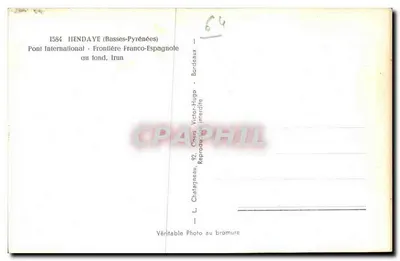 Ponte Internacional de Hendaye — Fronteira Franco-Espanhola — L. Chatatgneau, n°1584 — Verso