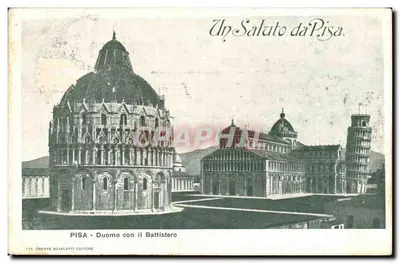 Pisa - Duomo com o Baptistério — Um Cumprimento vindo de Pisa — Dreste Scarlatti Editore, n° 776