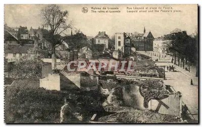 Ruínas de Louvain — Rue Léopold e place du Peuple — editor N. J. S. (Bruxelas)