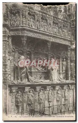 A Catedral de ROUEN — Túmulo dos Cardeais d'Amboise — C. V. - 89