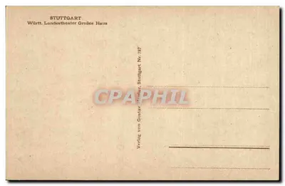 Stuttgart — Württembergisches Landestheater Großes Haus — Verlag von Gustav Häfner, Stuttgart Nr. 787 — Verso
