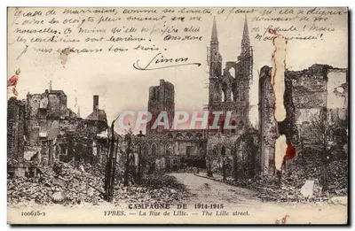 Ypres — A Rue de Lille — Campanha de 1914-1915
