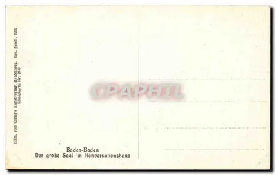 Baden-Baden — Der Große Saal des Konversationshauses — Ausgabe von König's Kunstverlag, Heidelberg, Nr. 2845 — Rückseite