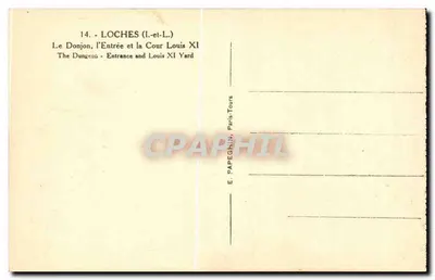 Loches (Loir-et-Cher) — De Donjon, de Ingang en de Hof van Lodewijk XI — E. Papeghin, Parijs-Tours — Achterkant