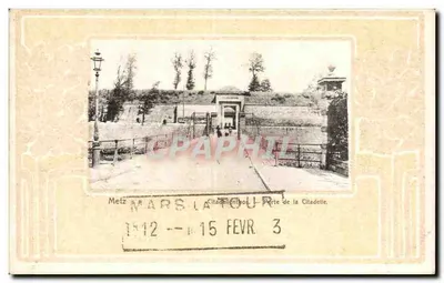 Metz — Ciudadela — Puerta de la Ciudadela — Voring E. Grégoire, Metz, n°150