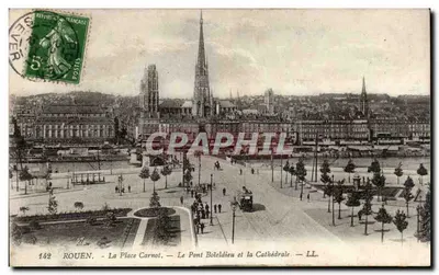 Rouen - A Praça Carnot, O Ponte Boieldieu e a Catedral — LL. — N° 142