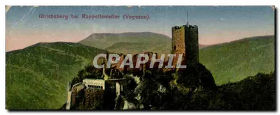 Ulrichsburg bei Rappoitsweller (Vogesen) — castelo sobre rocha — Verlag W. Springer Söhne, Straßburg i. Els