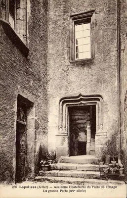 Lapalisse (Allier) — Antiga Hostelleria do Poço da Imagem — A Grande Porta (século XV)