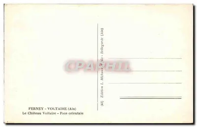 Zamek Voltaire - Strona wschodnia — Ferney-Voltaire (Ain) — Édition L. Michaux & Fils — Rewers