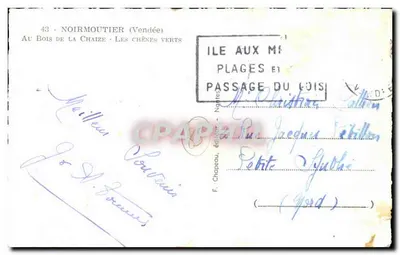 Bois de la Chaize - Les Chênes Verts — Noirmoutier (Vendée) — editor F. Chapeau — Verso