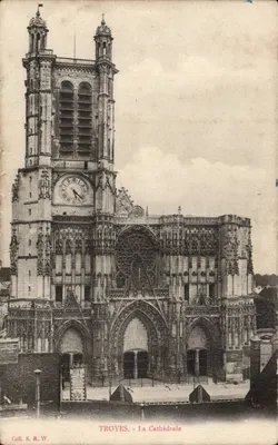 Troyes - La Cathédrale — Coll. S. B. W.