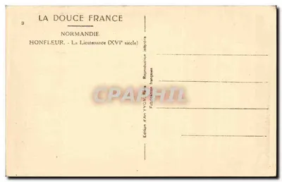 Honfleur — La Lieutenante (XVIe siècle) — Édition d'Art YVON, série 3 — Rewers