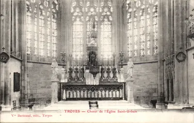 Troyes — Chœur de l'Église Saint-Urbain — V° Bertrand, édit., Troyes