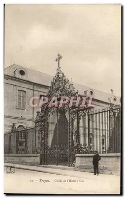 Trayes — Grille de l'Hôtel-Dieu — éditée par NANCY