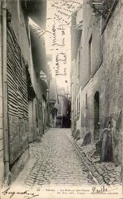 La Ruelle des Chats — Troyes — Ch. Gris, édit. Troyes