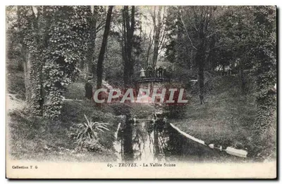 Troyes - La Vallée Suisse — 67. — Collection T G