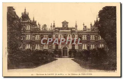 Environs de LAGNY (S.-et-M.) — Le Château de FERRIÈRES — Edit. J. B.