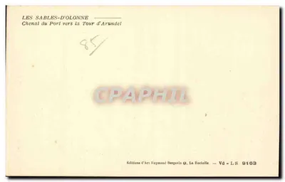 Les Sables-d'Olonne — Kanał Portowy w kierunku Wieży Arundel — Wydawnictwo Sztuki Raymond Bergevin — Rewers