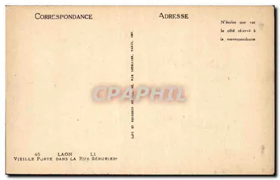 Oude poort in de rue Sérurier — Laon — Uitgever: Laty et Neurdein, 44, rue Letellier, Parijs — Achterkant