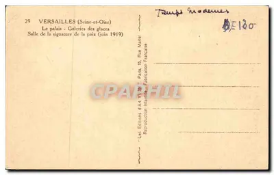 वर्साय — गैलेरीज़ डेज़ ग्लास — साल डे ला सिग्नेचर डे ला पीस (जून 1919) — एडिशन डे आर्ट यवॉन, पेरिस — पीछे