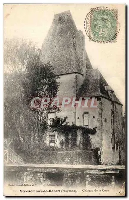 Ste-Gemmes-le-Robert (Mayenne) — Castelo da Cour — Edição Fortin