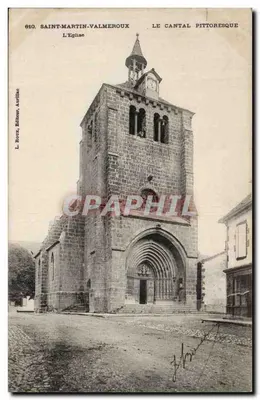Saint-Martin-Valmeroux — A Igreja — L. Roux, Editor Aurillac