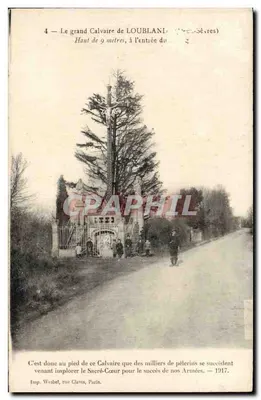 O grande Calvário de LOUBLAN (Louvres-Sèvres) — Altura de 9 metros, na entrada do vilarejo — Imp. Weibel, rua Clovis, Paris