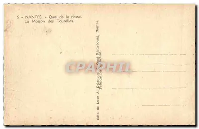 Nantes - Quai de la Ròsse - A Casa das Torres — Editor A. Delanote, Nantes — Verso