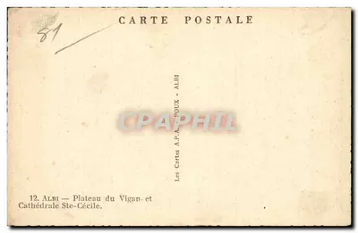 Albi — Plateau du Vigan i Katedra św. Cecylii — Les Cartes A.P.A. POUX — Rewers