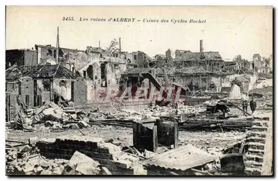 Les ruines d'ALBERT — Usines des Cycles Rochet — Photo-Typ. Paris Baudoüin