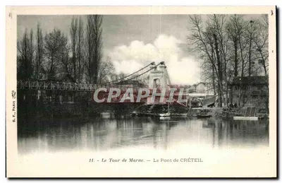 O Tour de Marne — O Ponte de CRÉTEIL — B. F., Paris