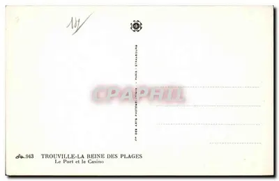 Trouville-la-Reine-des-Plages — O Porto e o Casino — n° 943 — Editor: Les Arts Photomécanique, Paris — Verso